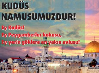 ‘Kudüs namusumuzdur’