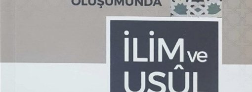 “İlim ve Usûl” üzerine bir kritik