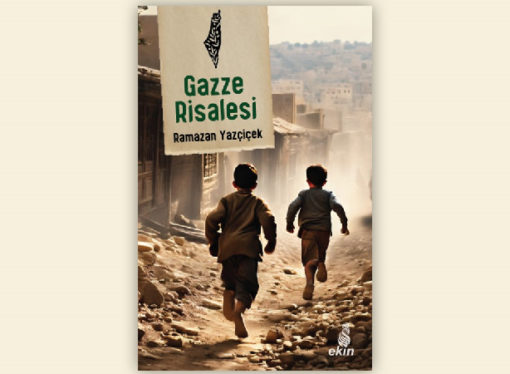 Ramazan Yazçiçek’in yeni kitabı: Gazze Risalesi