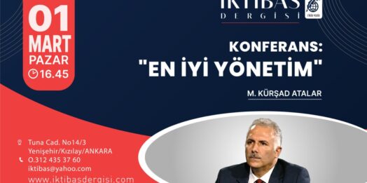 Kürşad Atalar Konferansı 1 Mart Pazar Günü İktibas’ta