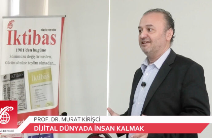 Dijital Dünyada İnsan Kalmak