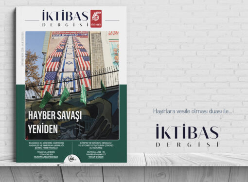 İktibas’ın Nisan sayısı: Hayber Savaşı Yeniden