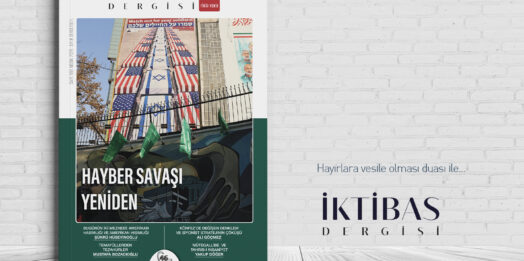 İktibas’ın Nisan sayısı: Hayber Savaşı Yeniden