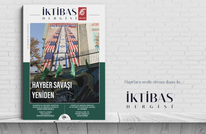 İktibas’ın Nisan sayısı: Hayber Savaşı Yeniden