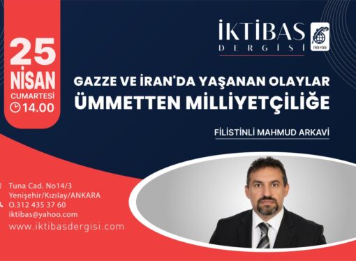 İktibas’a bu hafta sonu Filistinli Mahmud Arkavi konuk oluyor