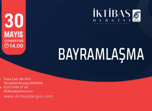 İktibas’ta Bayramlaşma 30 Mayıs Cumartesi