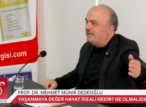 Yaşanmaya Değer Hayat İdeali Nedir? Ne Olmalıdır?