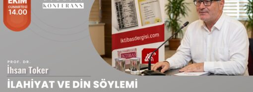 İktibas konferansları Prof. Dr. İhsan Toker ile başlıyor