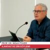 Prof. İhsan Toker: “İlahiyat” mahiyet itibarıyla açıklığa kavuşturulmalıdır